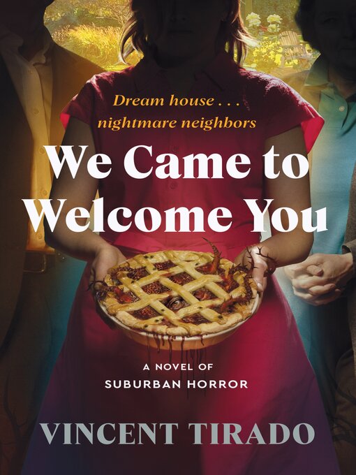 Title details for We Came to Welcome You by Vincent Tirado - Available